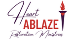 Heart Ablaze Restoration Ministries
