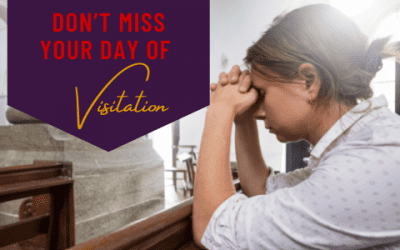 Don’t Miss Your Day of Visitation