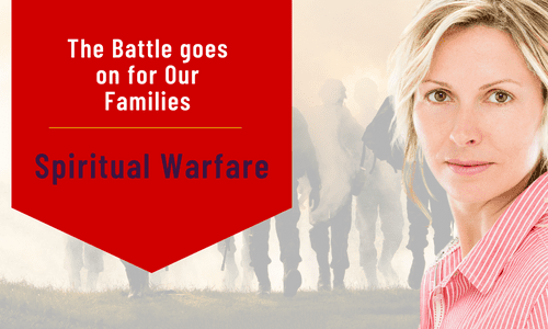 The Battle goes on for Our Families